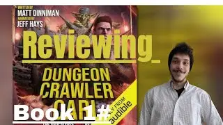 Dungeon crawler carl Book 1 Review!!!!