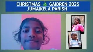#cristmas gaidren 2025 December jumaikela parish (@AbrahamBass )
