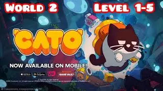 CATO World 2&ndash; Levels 1-5 Complete | Cat + Toast Puzzle Game (Crunchyroll)