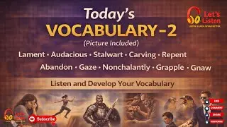 Today’s Vocabulary – 2 | Picture Included | Let’s Listen | Listen. Learn. Speak Better.
