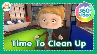 Time to Clean Up (360° Video) | Kid's Cleanup Song