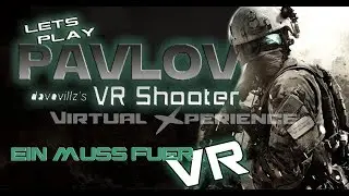 VR: PAVLOV - CS und COD in VR (German / Deutsch)