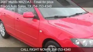 2007 Mazda MAZDA3 for sale in Waco, TX 76711 at the Tracys A