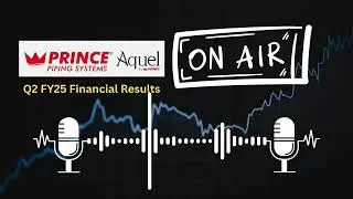 Prince Pipes & Fittings Ltd Q2 FY25 Financial Results: Key Highlights & Performance Analysis