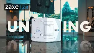Zaxe | Unboxing the Zaxe Z3
