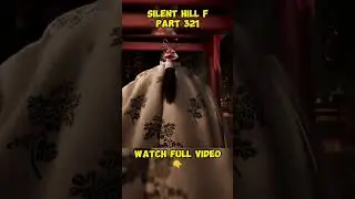 Silent Hill f 321 #gameplay #shorts