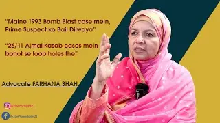 Adv. Farhana Shah | 