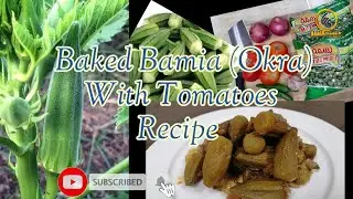 Baked Bamia (Okra) Recipe #food #cooking #trending