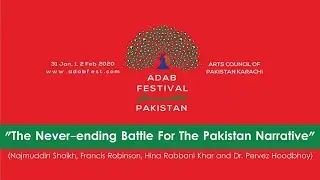 The Never-ending Battle For The Pakistan Narrative | Adab Festival 2020