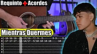 Mientras Duermes - Junior H - Requinto + Acordes | TABS | Tutorial Guitarra