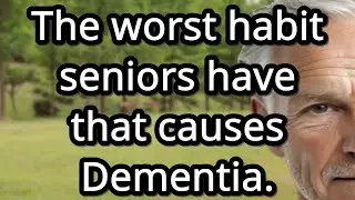 The Worst Habit Seniors Have That Causes Dementia &ndash; 5 Unexpected Daily Mistakes