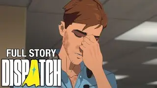 Dispatch, The Full Story.