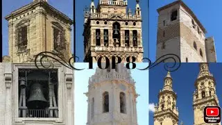 TOP 8 DE MIS IGLESIAS Y CAMPANARIOS FAVORITOS