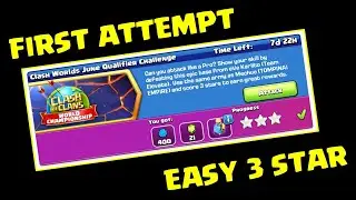 How To Complete Clash Worlds June Qualifier Challenge in First Attempt | @ClashOfClans