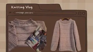 # knitting vlog # vintage pattern # sunset view 