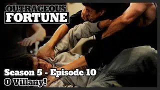 Outrageous Fortune - O Villany! (Season 5 | Episode 10)