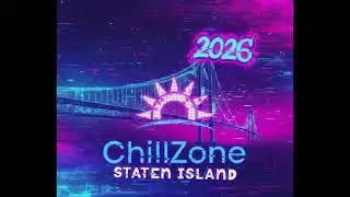 Staten Island Chillzone Song!