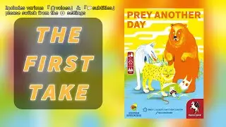 First Take➤Prey Another Day | A new option for mind games | #擇日而獵