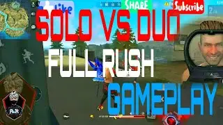 Solo vs duo full rush gameplay #ARJUN'S KINGDOM#😲😲😲