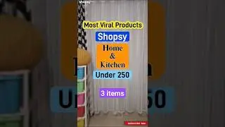 Under 250/- Home & kitchen items😍#shopsy #cheapest #home #kitchen  #under300rs  #shopsybyflipkart