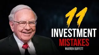Warren Buffett: 11 Mistakes every Investor make | INVESTMENT MISTAKES