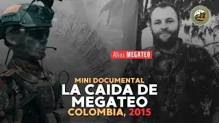 Operación Solemne: La caída de alias MEGATEO, el capo del Catatumbo | Mini Documental