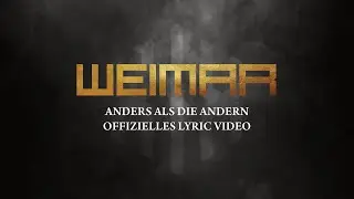 Weimar &bull; Anders als die Andern (Offizielles Lyric Video)