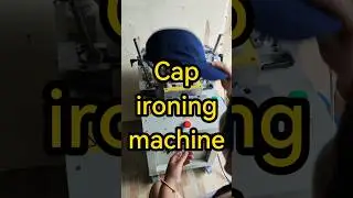 Cap Hat ironing machine#cap machine #factory #automatic