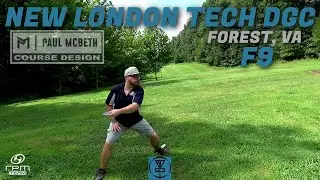 PAUL McBETH'S NEW LONDON TECH DGC WAS MY 100th COURSE!!! | F9 | Forest, VA