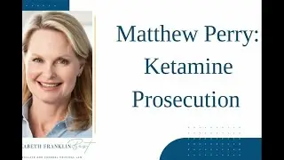 Matthew Perry Ketamine Case: Federal 