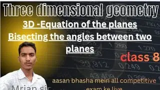 3D- Equation of the planes Bisecting the angles between two plane#3D