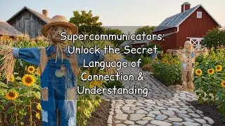 Supercommunicators: Unlock the Secret Language of Connection & Understanding