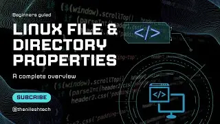Linux Files & Directory Properties
