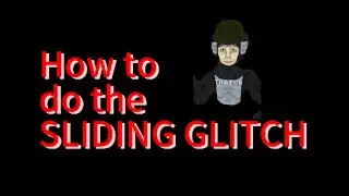 How to do the Sliding Glitch in Big Scary