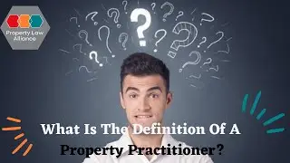What Is The Definition Of A Property Practitioner?