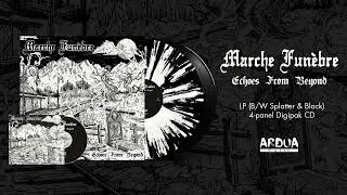 Marche Funèbre | Echoes From Beyond (Full EP Stream)