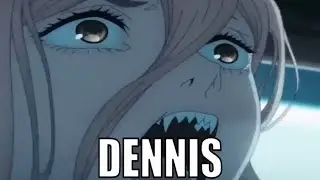 SHUT THE F*** UP DENNIS