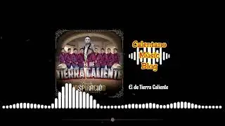 El de Tierra Caliente - La Imponente Banda Inspiraci&oacute;n de Tierra Caliente (2022)