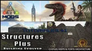 MODS STRUCTURES PLUS (S+) Y CASTLES KEEPS AND FORTS [TUTORIAL DE ARK ESPAÑOL]
