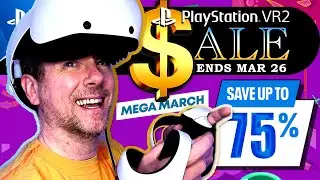 Mega March PS VR2 Sale Rocks!
