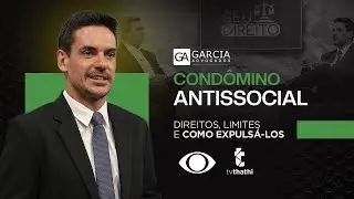 COND&Ocirc;MINO ANTISSOCIAL: DIREITOS, LIMITES E COMO EXPULS&Aacute;-LOS
