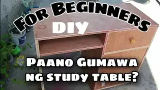 Paano Gumawa ng Study Table? | Maynard Collado