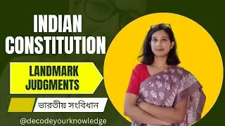 Indian Constitution class no. 3 ll Landmark Judgments Il ভারতীয় সংবিধান #constitution #polity