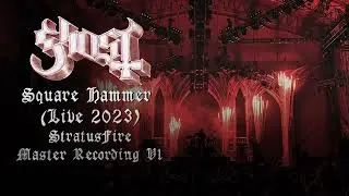 Ghost - Square Hammer (StratusFire Master Recording V1)