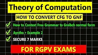 HOW TO CONVERT CFG TO GNF | How to Solve context Free Grammar to Greibch normal form | Example 👉 2