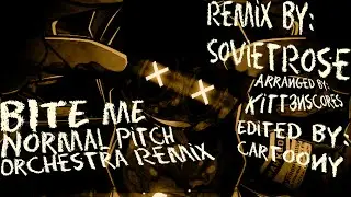 BITE ME (Normal Pitch - Orchestra Remix) [Vocal Version] [MURDER DRONES]