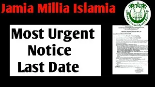 Jamia Millia Islamia urgent Notice admission notice 2022 Jamia entrance test updates