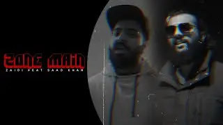 ZONE MAIN | ZAIDI ft. Saad Khan | Visuals Video | Urdu Rap 2021