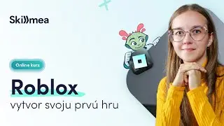 Online kurz Roblox: vytvor svoju prvú hru - trailer | Skillmea