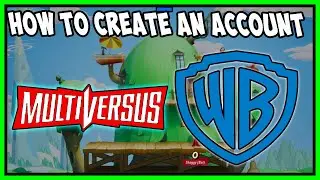 HOW TO CREATE A WARNER BROS/MULTIVERSUS ACCOUNT